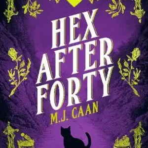 Hex After Forty: Midlife gets a little witchy in this paranormal women’s urban fantasy novel Price Cut