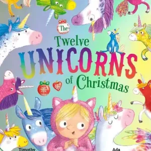 Latest The Twelve Unicorns of Christmas