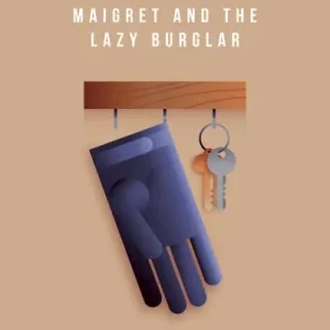 Maigret and the Lazy Burglar Popular