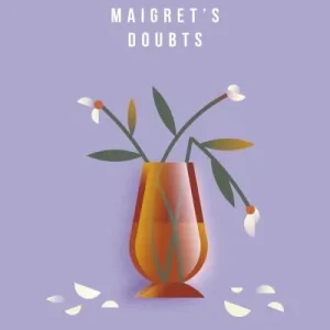 Maigret's Doubts Luxury