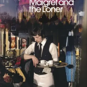 Maigret and the Loner Trending