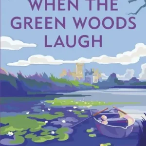 When the Green Woods Laugh Flash Sale