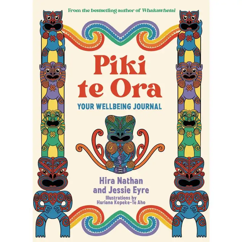 Piki te Ora: Your Wellbeing Journal Paperback Free Returns